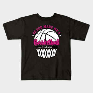 So Good Make A Basketball Mom | So Good Make Me A Basketball Mom Kids T-Shirt